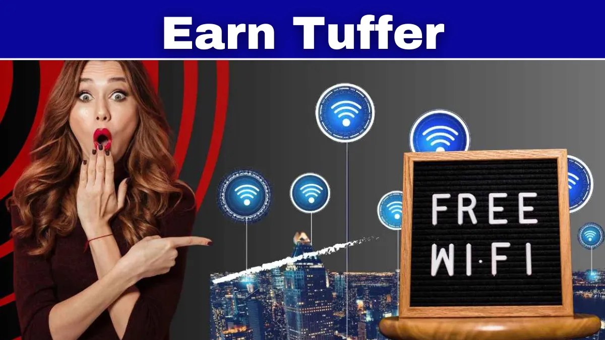 Earn Tuffer